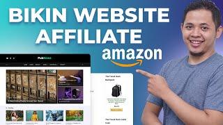 Cara Membuat Website Amazon Affiliate Marketing - Full Lengkap 2024