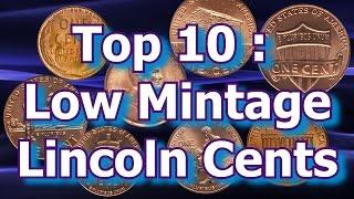 Top 10 : Low Mintage Lincoln Cent Coins and How Much They Are Worth