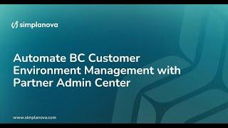 Webinar: Ready for BC v24? Manage all updates in one place with Partner Admin Center