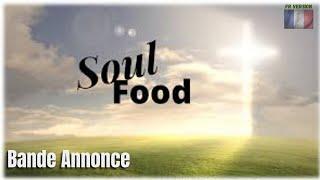 SOUL FOOD - Bande Annonce VF (2022) #trailerschannel #SoulFood