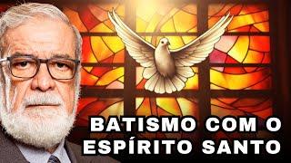 O BATISMO COM O ESPÍRITO SANTO (aula completa) | Augustus Nicodemus