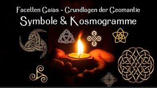 Facetten Gaias – Grundlagen der Geomantie: Symbole & Kosmogramme