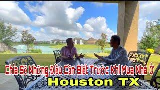 Nha O Houston TX | Chia Se Kinh Nghiem Mua Nha O Houston TX (P1)