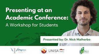 Presenting at an Academic Conference: A Workshop for Students