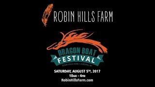 Dragonboat Festival at Robin Hills Farm