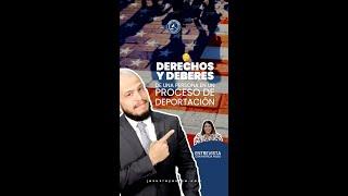 ¿Cuáles son los derechos y deberes de una persona con una deportación? #inmigración #abogado