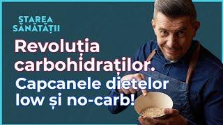 Carbohidrații: legende, paleo-prostii, keto-păcăleli. Legume-fructe, nu fresh! Starea Sănătății #56