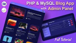 Complete PHP & MySQL Project Tutorial from Scratch   Blog App using HTML CSS JavaScript PHP & MySQL