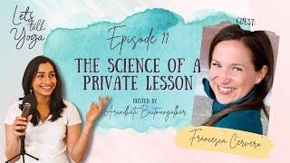 EP11: The Science of a Private Lesson with Francesca Cervero