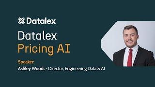 Datalex Pricing AI Explained by Ashley Woods