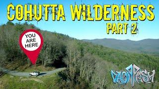 Exploring the Cohutta Wilderness in North Georgia.... AGAIN - I Love this place