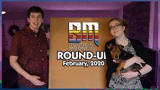 BouncinMouncin Round-Up: February 2020