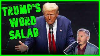 Very Moist Trump CRUMBLES In Word Salad Failure | The Kyle Kulinski Show