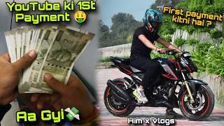 My first payment from YouTube  || Motovlogs ka First payment kitna ata hai || Him x vlogs