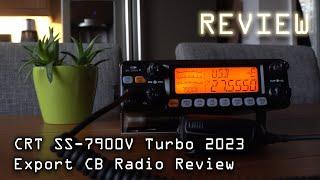 CRT SS 7900V Turbo Export CB Radio - 2023 Version! What Did They Change?