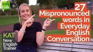 Top 27 Mispronounced Everyday Words | English Pronunciation Practice | Improve Accent |Speak Clearly