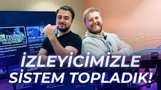 İzleyicimin Sistemini Topladım!