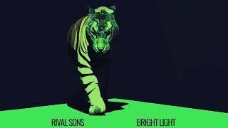 Rival Sons - Bright Light (Official Audio)