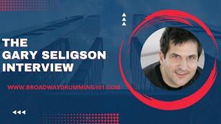Gary Seligson On The Broadway Drumming 101 Podcast
