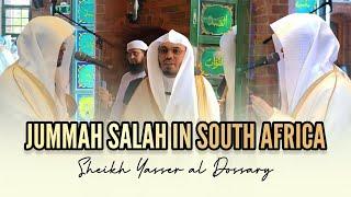 Sheikh Yasser al Dossary in South Africa  | Jummah Salah #ياسر_الدوسري