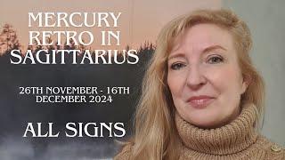 Mercury retrograde in Sagittarius 26th November - 16th December 2024 ALL SIGNS