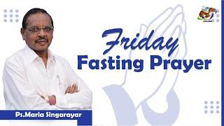 FRIDAY FASTING PRAYER 12-06-2020 || PASTOR.M.MARIA SINGARAYAR