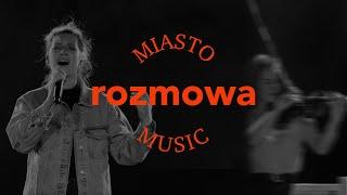 Miasto Music - Rozmowa