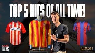 We ranked the BEST LALIGA KITS of ALL-TIME!