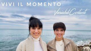 VariabiliCostanti - Vivi il Momento