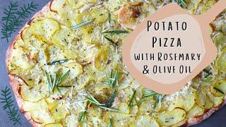 How to Make Potato Pizza with Olive Oil and Rosemary