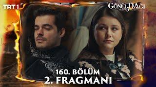 Gönül Dağı 160. Bölüm 2. Fragmanı l Artık Benimsin Rıfat