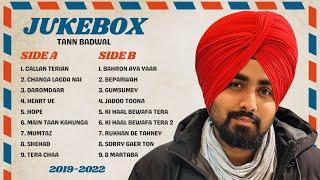 TANN BADWAL All Songs - Official Audio Jukebox (2019 - 2022)