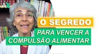 O segredo para vencer a compulsão alimentar