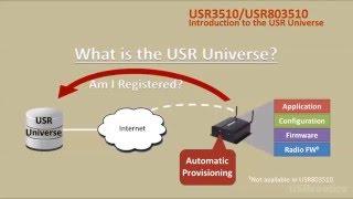 Introduction to the USR Universe Provisioning Server for USR Cellular Gateway USR3510