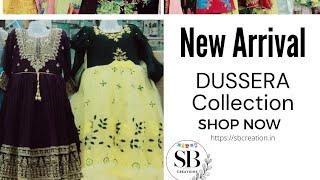 #new LATEST DUSSERA COLLECTION ARRIVED AT SB CREATIONS VISIT NOW#dussehra #diwalispecial #festival