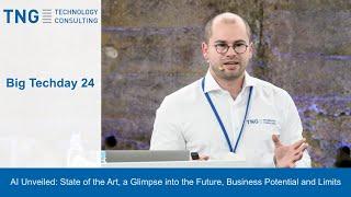 Big Techday 24: AI - State of the Art, the Future, Business Potential and Limits - M. Burger, TNG