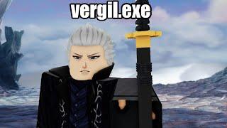 vergil.exe (Strongest battlegrounds)