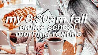 my realistic 8:30am fall online school morning routine | homework, breakfast, workout, & grwm!