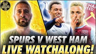 TOTTENHAM HOTSPUR V WEST HAM | LIVE PREMIER LEAGUE WATCHALONG | @@FootballHeritageTV