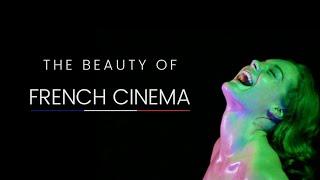 The Beauty Of French Cinema