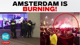 Amsterdam Riots LIVE | Dutch Tram Set on Fire | Israeli Football Fans Attacked | Dozens Detained