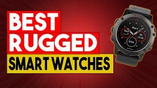 9 RUGGED SMARTWATCHES FOR OUTDOOR SURVIVAL 2021 (Buyers Guide And Reviews)