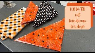 How to cut bandanas for dogs