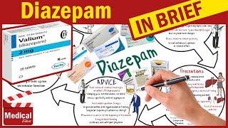 Diazepam ( Valium 10mg ): Uses, Dosage, Side Effects, interactions and some ADVICE