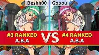 GGST ▰ Beshh00 (#3 Ranked A.B.A) vs Gobou (#4 Ranked A.B.A). High Level Gameplay