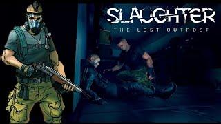 Slaughter The Lost Outpost Ending | Full Gameplay Walkthrough Part 9