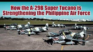 How the A 29B Super Tucano is Strengthening the Philippine Air Force