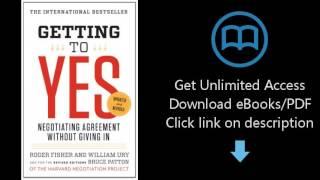 Download Getting to Yes: Negotiating Agreement Without Giving In PDF