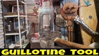 Building A Guillotine Tool