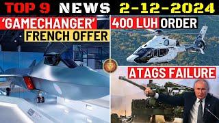 Indian Defence Updates : France Gamechanger Offer,Armenia ATAGS Failure,400 LUH Order,New Light Tank